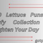 300 Lettuce Puns: A Leafy Collection to Brighten Your Day